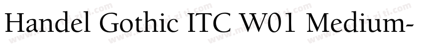 Handel Gothic ITC W01 Medium字体转换